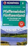 KOMPASS Wanderführer Pfaffenwinkel, Fünfseenland, Starnberger See, Ammersee